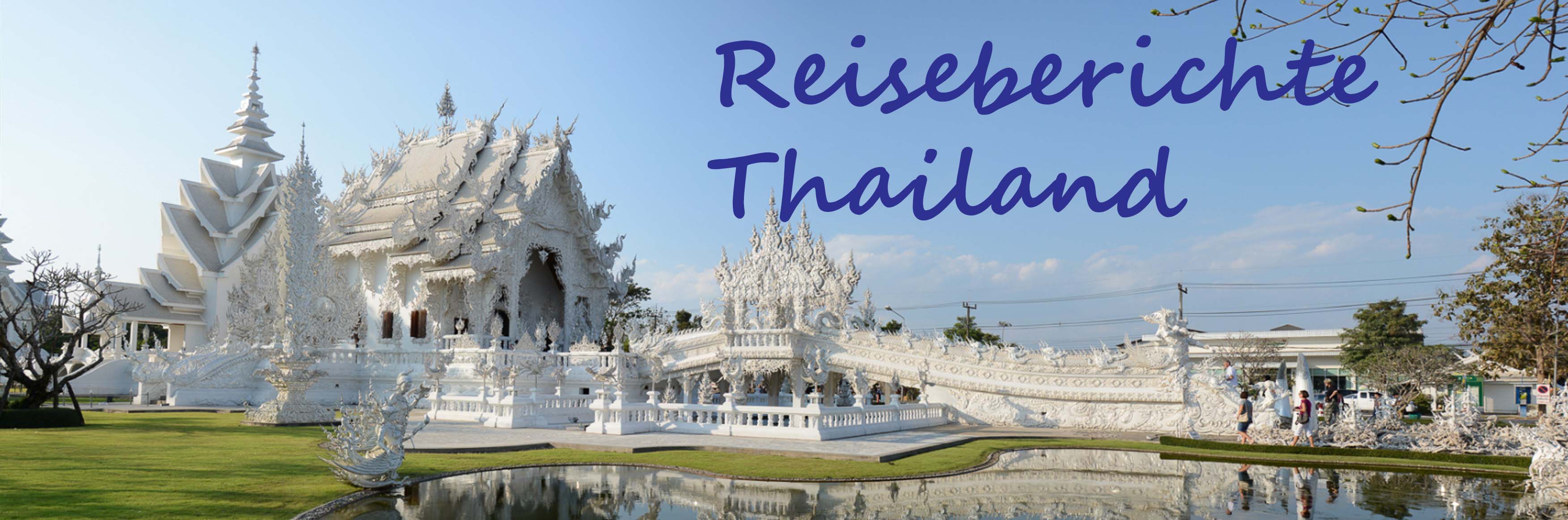 Reiseberichte Thailand